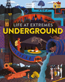 Life at Extremes: Underground-9781445183855