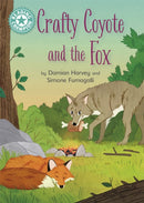 Reading Champion: Crafty Coyote and the Fox : Independent Reading Turquoise 7-9781445184197
