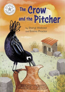 Reading Champion: The Crow and the Pitcher : Independent Reading White 10-9781445184388