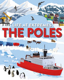 Life at Extremes: The Poles-9781445184883