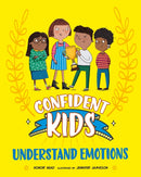 Confident Kids!: Understand Emotions-9781445185590