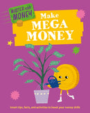 Master Your Money: Make Mega Money-9781445186177