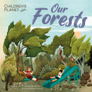 Children''s Planet: Our Forests