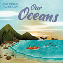 Children''s Planet: Our Oceans