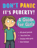 Don't Panic, It's Puberty!: A Guide for Girls-9781445186474