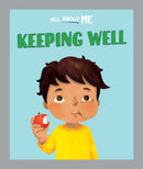 All About Me: Keeping Well-9781445186597