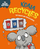 Nature Matters: Koala Recycles-9781445186757