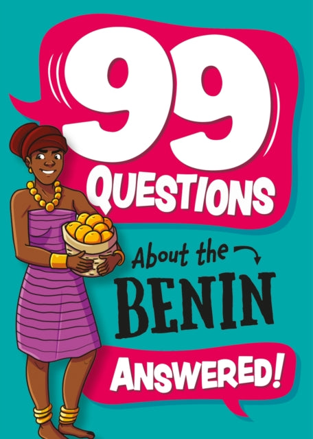 99 Questions About: The Benin-9781445186900