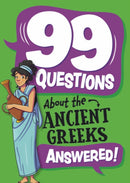 99 Questions About: The Ancient Greeks-9781445186948