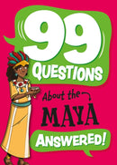 99 Questions About: The Maya-9781445186962