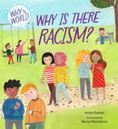 Why in the World: Why is there Racism?-9781445187679