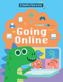 Computer Kids: Going Online-9781445188119