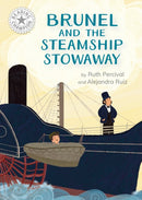 Reading Champion: Brunel and the Steamship Stowaway : Independent Reading White 10-9781445189000