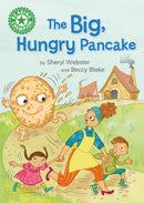 Reading Champion: The Big, Hungry Pancake : Independent reading Green 5-9781445189307