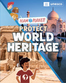 Team Planet!: Protect World Heritage-9781445189949