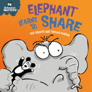 Behaviour Matters: Elephant Learns to Share - A book about sharing : A book about sharing-9781445190792