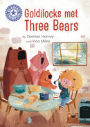 Reading Champion: Goldilocks Met Three Bears : Independent reading Purple 8-9781445190822