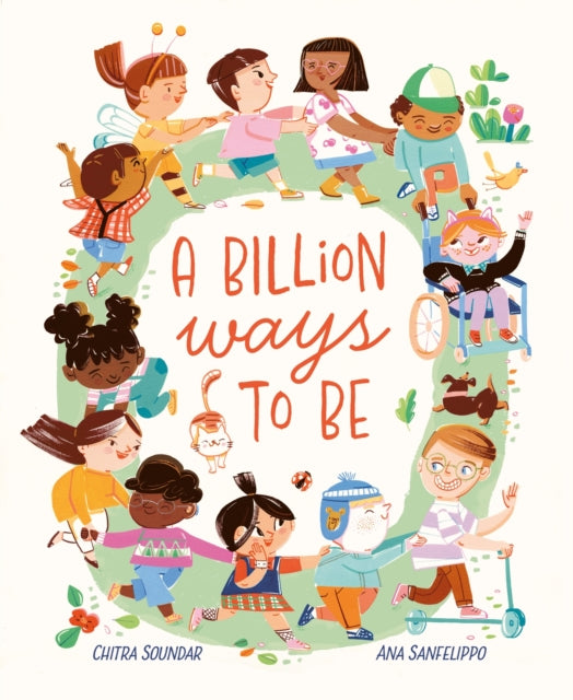 A Billion Ways to be : Celebrating Our Diverse World-9781445191232