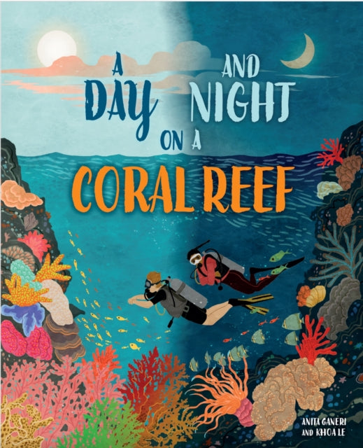 A Day and Night: On a Coral Reef-9781445191621