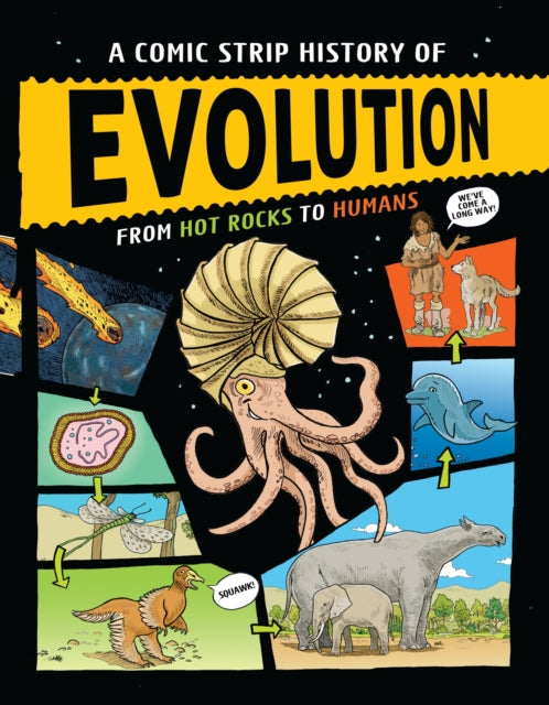 A Comic Strip History of Evolution : From Hot Rocks to Humans-9781445192529