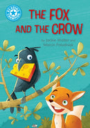 Reading Champion: The Fox and the Crow : Independent Reading Blue 4-9781445192871