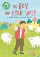 Reading Champion: The Boy who Cried Wolf : Independent Reading Green 5-9781445192901