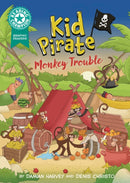 Reading Champion: Graphics: Kid Pirate: Monkey Trouble : Book band Turquoise 7-9781445193175