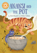 Reading Champion: Anansi and the Pot : Independent Reading Orange 6-9781445193380