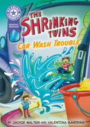 Reading Champion: Graphics: The Shrinking Twins: Car Wash Trouble : Book band Purple 8-9781445193540