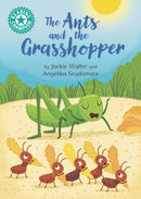 Reading Champion: The Ants and the Grasshopper : Independent reading Turquoise 7-9781445193632