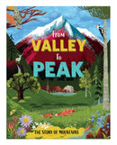 From Valley to Peak: The Story of Mountains-9781445195353