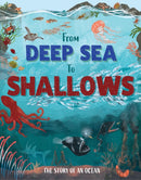 From Deep Sea to Shallows: The Story of Oceans-9781445195360