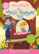 Reading Champion: Magic Faraway Tree: Silky''s Cakes