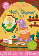 Reading Champion: Magic Faraway Tree: Wake Up, Mr Watzisname! : Pink Band 1-9781445196602