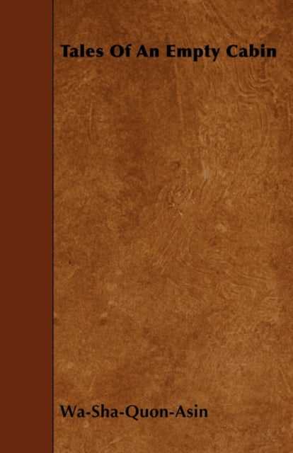 Tales Of An Empty Cabin-9781445503394