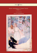Hans Andersen's Fairy Tales Illustrated By Anne Anderson - Part I-9781445508634