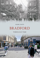 Bradford Through Time-9781445603308