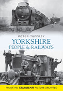 Yorkshire People and Railways-9781445605142