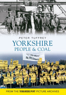 Yorkshire People & Coal-9781445605166