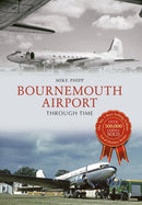 Bournemouth Airport Through Time-9781445605524