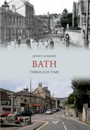 Bath Through Time-9781445606156