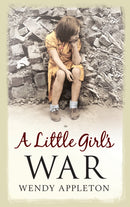 A Little Girl's War-9781445606392