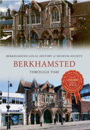 Berkhamsted Through Time-9781445609010
