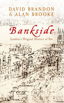Bankside : London's Original District of Sin-9781445613840