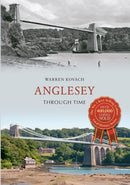 Anglesey Through Time-9781445616520