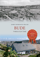 Bude Through Time-9781445617978