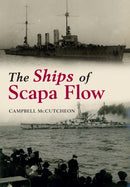 The Ships of Scapa Flow-9781445633862