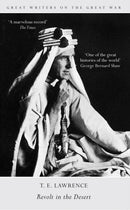 Great Writers on the Great War Revolt in the Desert-9781445635781