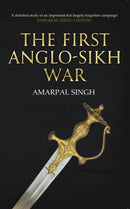 The First Anglo-Sikh War-9781445641959