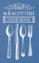 The Scottish Cook Book-9781445643380